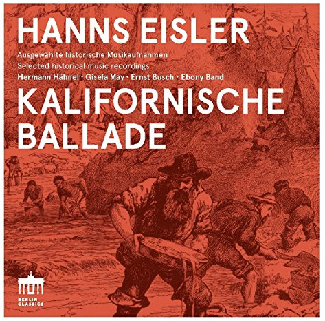 Hanns Eisler: Kalifornische Ballade