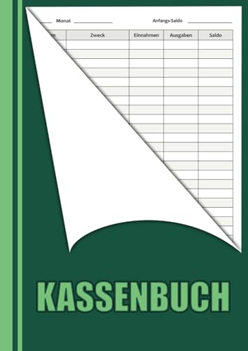 Kassenbuch: Einnahmen und Ausgaben Buch - DIN A4 - mit Jahresübersicht und Kalender