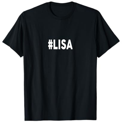 Hashtag LISA T-Shirt Nome Shirt #LISA Maglietta