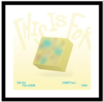 Twice This is for [Confetti ver.] 4th Album