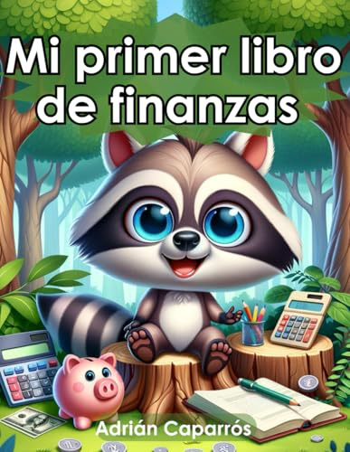Mi primer libro de finanzas: Educación financiera para niños (dinero y ahorro)