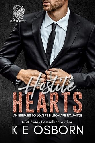 Hostile Hearts: An Enemies to Lovers Billionaire Romance (Revel Rose Billionaires Book 1) (English Edition)