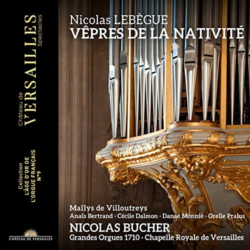 Lebègue/Nivers: Vêpres de la Nativité