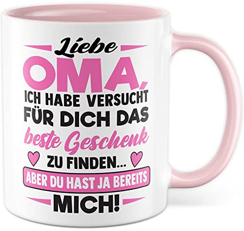 Großmutter Tasse mit Spruch, Liebe Oma ich habe versucht für dich das beste Geschenk zu finden Geschenkidee Omi Geburtstag Kaffee-Becher Kaffeetasse Witz Humor lustig