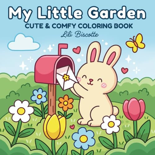 My Little Garden: Cute and Cozy Coloring Book for Adults and Kids, Adorable Animals & Whimsical Nature Scenes for Relaxation and Creativity