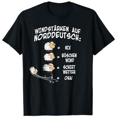 Norddeutsch Worte Schafe Windstärke Schietwetter Halbarm T-Shirt