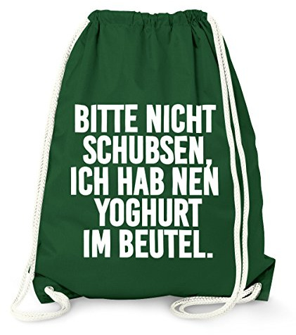 MoonWorks Turnbeutel, Bitte nicht schubsen ich hab nen Joghurt im Beutel, Gymbag Baumwolle Dunkelgruen unisize