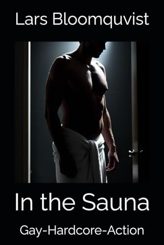 In the Sauna: Gay-Hardcore-Action