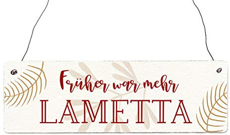 Interluxe Holzschild - Früher war mehr Lametta - Schild als Weihnachsdeko oder witziges Weihnachtsgeschenk
