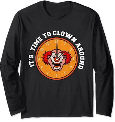 Lustige Clown-Uhr Zeit Horror-Zeit Langarmshirt