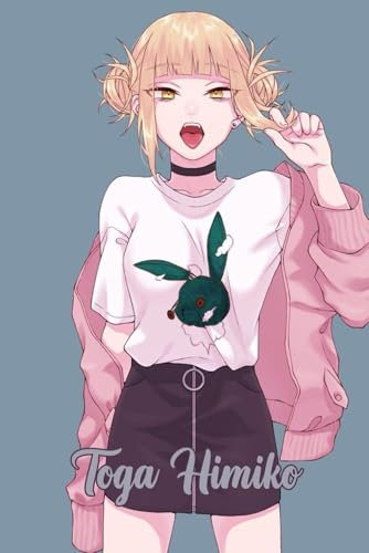 Toga Himiko My Hero Academia Notebook: Boku no hero Toga Himiko StoryBook All for one Anime League of Villains Himiko Manga for Anime Lovers, Journal ... x 9 College Ruled Lined Pages Gift for Kids,