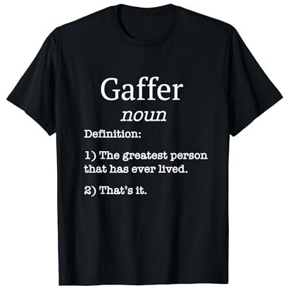 Gaffer/Film Gaffers Funny Fake Definition Gaffer's Spruch! T-Shirt