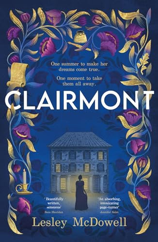 Clairmont: The sensuous hidden story of the greatest muse of the Romantic period (English Edition)