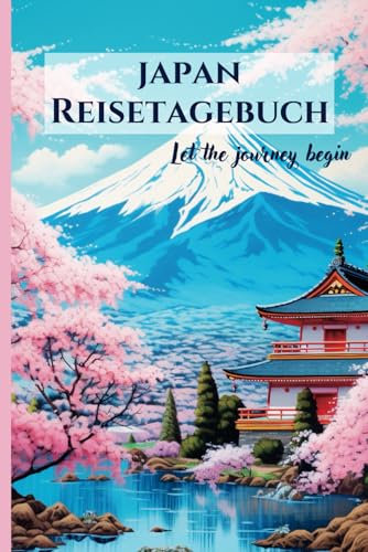 Reisetagebuch Japan zum Ausfüllen, Reisejournal mit Platz für bis zu 6 Wochen unvergesslicher Abenteuer, kleines Format mit Checklisten und Infos, Abschiedsgeschenk für den Urlaub