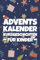 Adventskalender Kurzgeschichten für Kinder: Weihnachtskalender mit Geschichten für Kinder - 24 Vorlesengeschichten für die Adventszeit