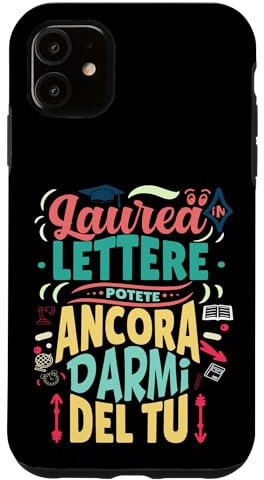 Custodia per iPhone 11 Gadget Divertente Regalo Scherzo Festa Laurea In Lettere