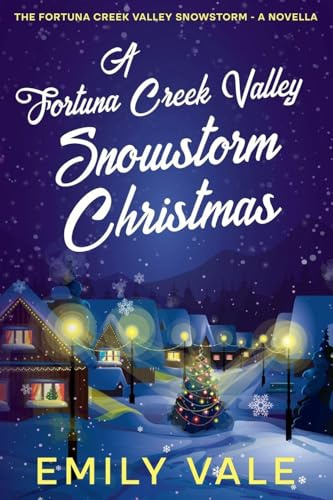 A Fortuna Creek Valley Snowstorm Christmas