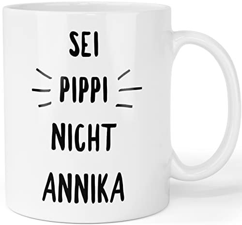 Tasse mit Spruch - Sei Pippi nicht Annika - beidseitig bedruckte Kaffeetasse - lustige Bürotasse Arbeitskollegen - Geschenk für Frauen & Männer (Weiß)
