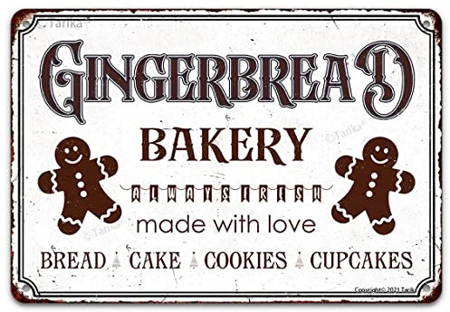 Gingerbread Bakery Always Fresh Made With Love Bread Cake Cookies Cupcakes Funny Vintage Metal Tin Sign Wall Decor for Home, Farmhouuse, Bar, Restaurants, Cafe, Pub, 12x8 Inch