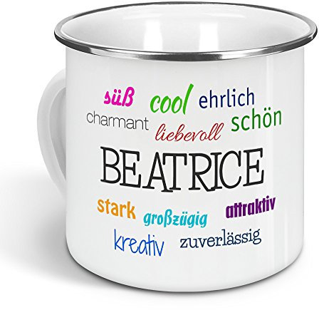printplanet - Emaille-Tasse mit Namen Beatrice - Metallbecher mit Design Positive Eigenschaften - Nostalgie-Becher, Camping-Tasse, Blechtasse, Farbe Silber, 300ml