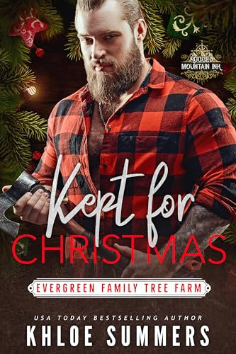 Kept for Christmas: Evergreen Family Tree Farm (Rugged Mountain Ink)