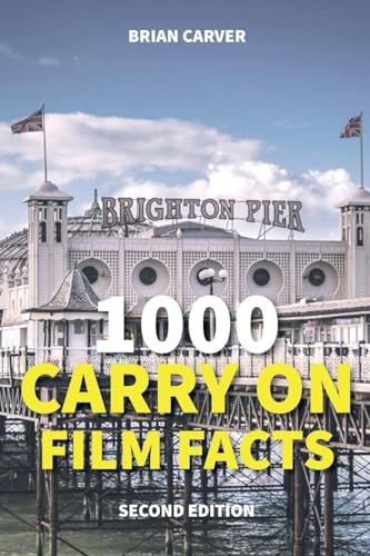 1000 Carry On Film Facts Second Edition