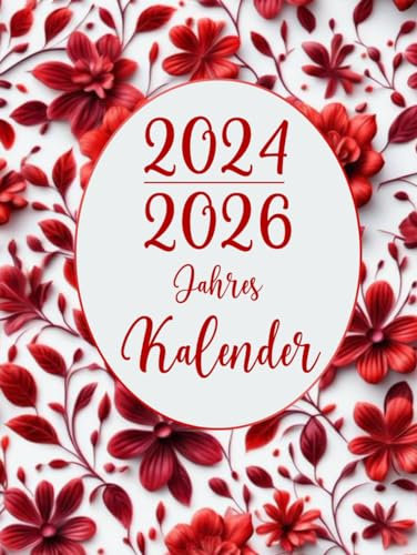 3 Jahres Kalender 2024-2026: Monatsplaner Kalender 2024-2026-36 Monate von Januar 2024 bis Dezember 2026 mit Feiertagen | Agenda-Zeitplan-Organizer