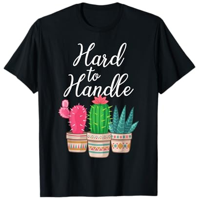 Amateur de plantes succulentes cactus rose vert difficile à manipuler T-Shirt