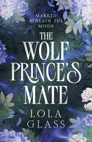 The Wolf Prince's Mate
