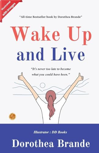 Wake Up and Live (Illustrated)