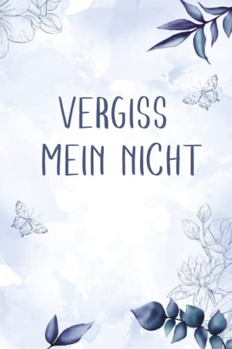 Vergiss mein nicht: Diskretes Passwort-Buch: Login-Daten und Passwörter sicher verwalten | Handliches offline Passwort-Buch mit Register zum Organisieren deiner Zugangsdaten