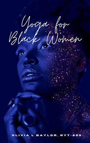 Yoga for Black Women (English Edition)