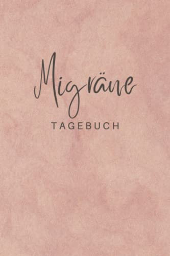 Migräne Tagebuch: Kopfschmerztagebuch zum Ausfüllen - Geeignet zur Vorlage beim Arzt bei der Schmerztherapie Behandlung und als Anti-Migräne-Hilfe - ... zum Markieren - Kopfschmerzen vorbeugen