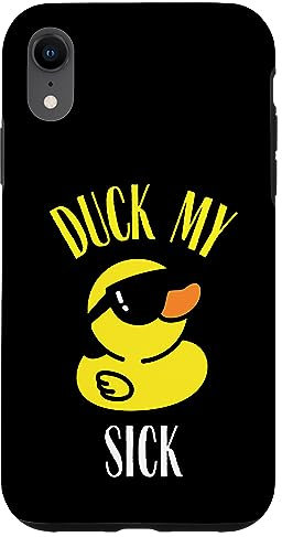 Hülle für iPhone XR Duck My Sick Lustige süße Gummi-Enten-Sonnenbrille Dirty Joke