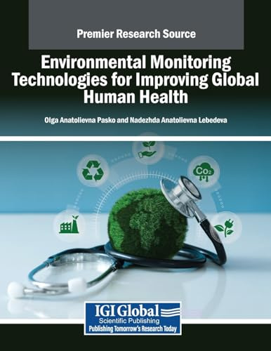 Environmental Monitoring Technologies for Improving Global Human Health