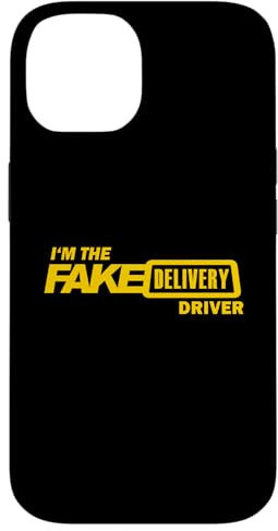 Coque pour iPhone 14 Je suis le faux livreur