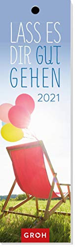 Lass es dir gut gehen 2021: Lesezeichenkalender