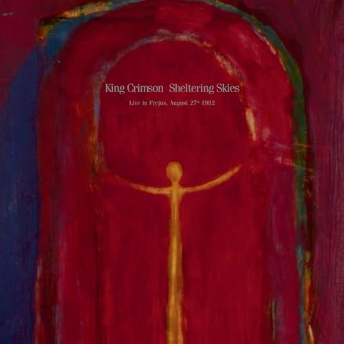 Sheltering Skies (Live in Fréjus, August 27th 1982)