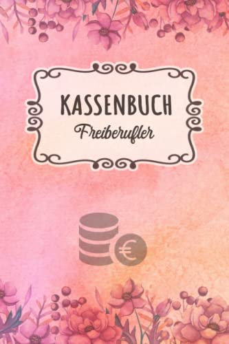 Kassenbuch Friseur: Einnahmen und Ausgaben einfach eintragen für Friseure Friseurinnen DIN A5; Kassenbücher für Buchhaltung den Salon, Beautysalon