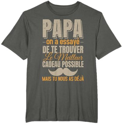 Papa Cadeau Fête des Pères Personnalisé Humour T-Shirt