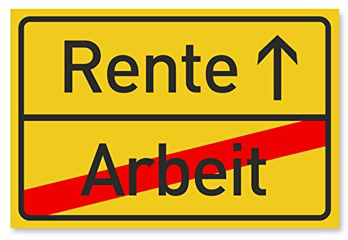 Rente Deko Schild als Geschenk zum Abschied - Bester Kollege oder Chef geht in den Ruhestand - Auch als Witzige Abschiedskarte - 30x20 cm Kunststoff