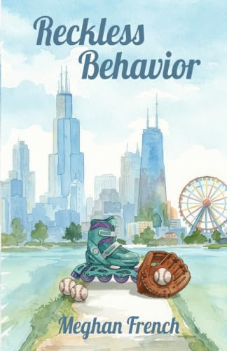 Reckless Behavior (Chicago Foxes, Band 4)