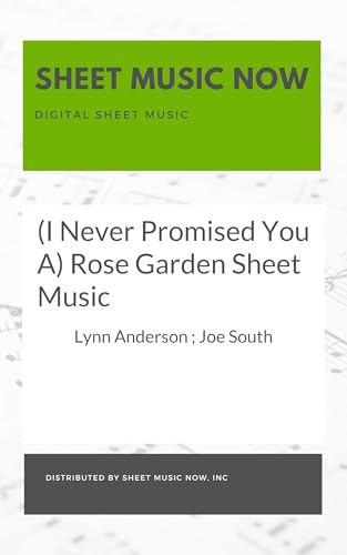 (I Never Promised You A) Rose Garden Sheet Music (English Edition)