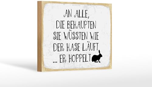 Femer Holzschild Spruch 12x18 cm Der Hase Läuft er hoppelt Deko Schild