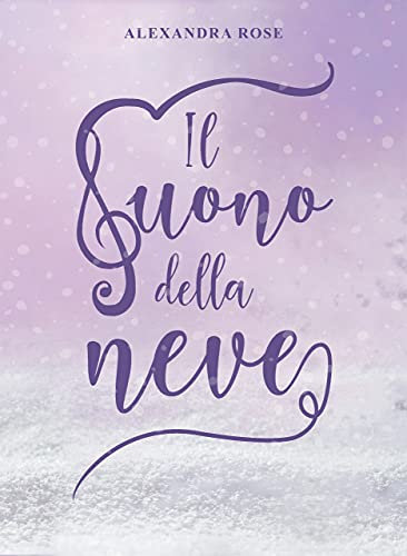 Il suono della neve (Poison Dust Series vol 1)
