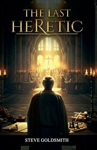 The Last Heretic (Truth & Consequences Collection, Band 2)