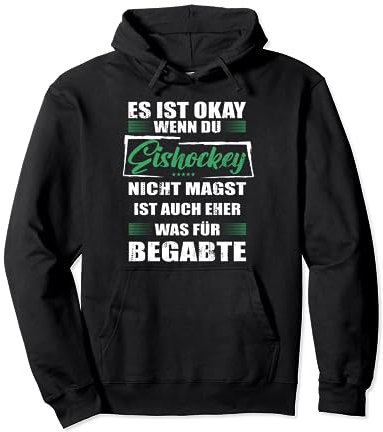 Lustiger Spruch für Ice Hockey Mann & Frau Eishockey Pullover Hoodie