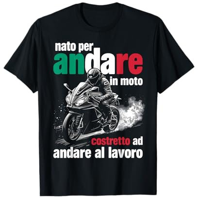 Motociclista Divertente Motociclismo Regalo Moto Uomo Maglietta