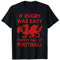 Wales, wenn Rugby einfach wäre, lustiges walisisches Drachenrugby T-Shirt