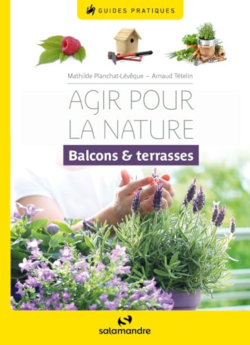 Agir pour la nature, balcons et terrasses